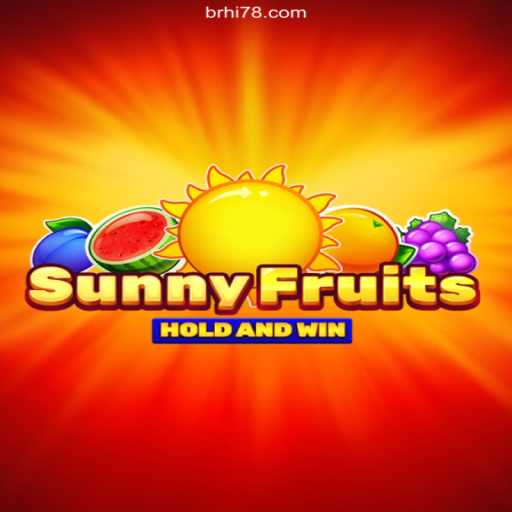 Exploring the Vibrant World of SunnyFruits: A Refreshing Experience with Hi78.com ⭐️ A Plataforma de Apostas #1 do Brasil